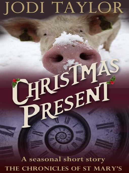 Title details for Christmas Present by Jodi Taylor - Wait list